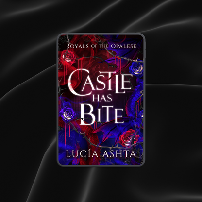 Castle has Bite (Royals of the Opalese Book 2)